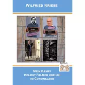 Mein Kampf - Helmut Palmer und ich im Coronaland