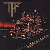 T.I.R. - Metal Shock (LP)