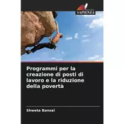 Programmi per la creazione di posti di lavoro e la riduzione della poverta
