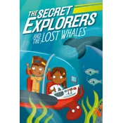 Secret Explorers and the Lost Whales