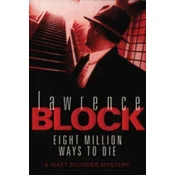 Eight Million Ways To Die