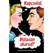 KAPCSOLAT. Biztosan akarod? (Hungarian)