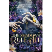 The Shadows Rule All - Az árnyak diadala