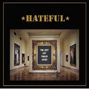 Hateful - You Just Got Fooled Again (2 LP)