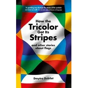 How the Tricolor Got Its Stripes