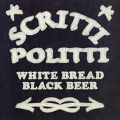 Scritti Politti - White Bread Black Beer (Reissue) (LP)