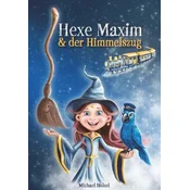 Hexe Maxim und der Himmelszug