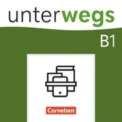 Unterwegs - Allgemeine Ausgabe - B1: Gesamtband