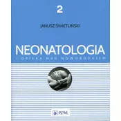 NEONATOLOGIA I OPIEKA NAD NOWOROD. T.2 PZWL 9788320052312