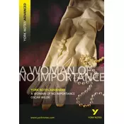 A Woman of No Importance: York Notes Advanced