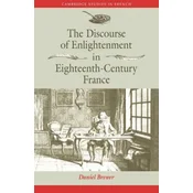 Discourse of Enlightenment in Eighteenth-Century France