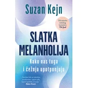 Slatka melanholija: Kako nas tuga i cežnja upotpunjuju