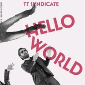 TT Syndicate - Hello World Vol III (7)