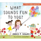 What Sounds Fun to You?