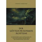 Der göttliche Kosmos Ägyptens