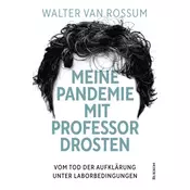 Meine Pandemie mit Professor Drosten