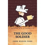 The Good Soldier by Ford Madox Ford