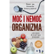 Moc i nemoc organizma novo dopunjeno izdanje