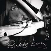 Buddy Guy - Born to Play Guitar