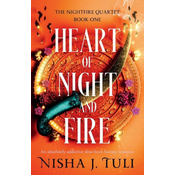 Heart of Night and Fire: An absolutely addictive slow burn fantasy romance