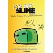 Ich, der Slime