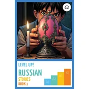 Level Up! Russian Stories (Book 1)