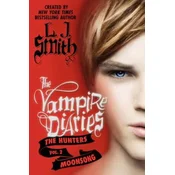 Vampire Diaries: The Hunters: Moonsong