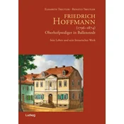 Friedrich Hoffmann (1796 - 1874) - Oberhofprediger in Ballenstedt
