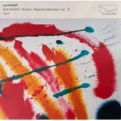 Sunroof - Electronic Music Improvisations Vol. 3 (Limited Edition) (Orange Coloured) (LP)