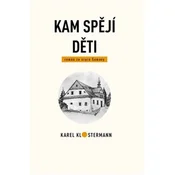 Kam spejí deti