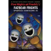 Fazbear Frights. Five Nights at Freddys. Opowiesci komiksowe. Tom 2