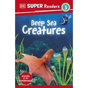 DK Super Readers Level 3 Deep-Sea Creatures