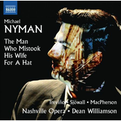NYMAN:THE MAN WHO MISTOOK HIS WIFE FOR A HAT