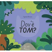 Dove Tom?