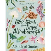 Wise Words From David Attenborough