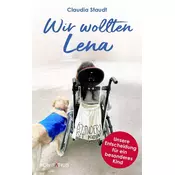 Wir wollten Lena