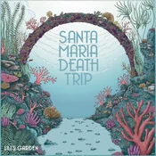 Santa Maria Death Trip - Lilis Garden (Limited Edition) (LP)