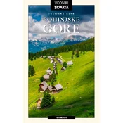 JULIJSKE ALPE-BOHINJSKE GORE