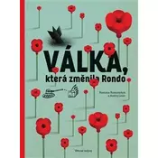 Válka, která změnila Rondo