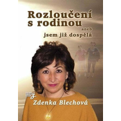 Zbogom moji družini ali Sem odrasel