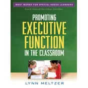 Promoting Executive Function in the Classroom