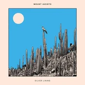 Mount Jacinto - Silver Lining (Limited Edition) (LP)