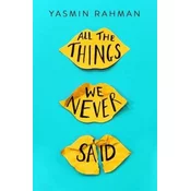 All the Things We Never Said