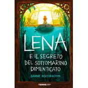 Lena e il segreto del sottomarino dimenticato
