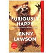 Furiously Happy