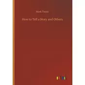 How to Tell a Story and Others