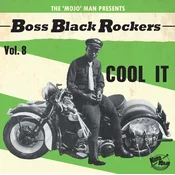 Various Artists - Boss Black Rockers Vol. 8: Cool It (Limited Edition) (LP)
