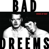 Bad//Dreems - Dogs At Bay (LP)