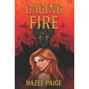 Caging Fire