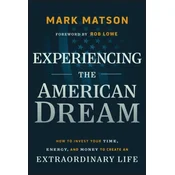 Experiencing The American Dream